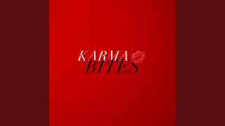 KARMA BITES