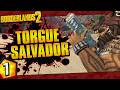 Borderlands 2 | Torgue Allegiance Salvador Challenge Run | Day #7