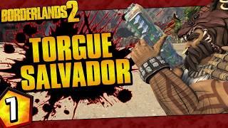 Borderlands 2 | Torgue Allegiance Salvador Challenge Run | Day #7