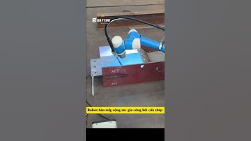 Robot cộng tác hàn kết cấu thép thế này các anh thợ thất nghiệp hết ạ ??