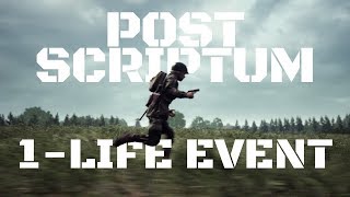 Realistic WWII 1-Life Event Post Scriptum Gameplay