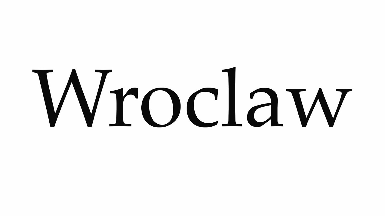 how-to-pronounce-wroclaw-youtube