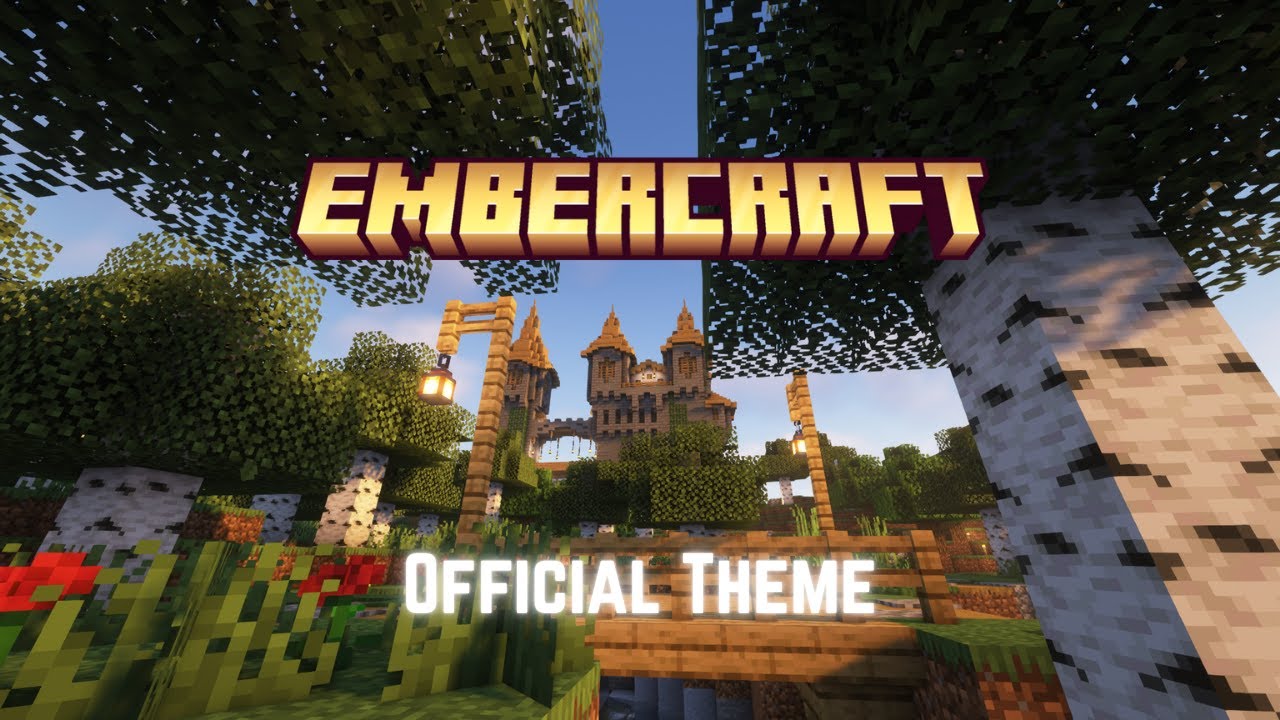 EmberCraft Official Theme Music