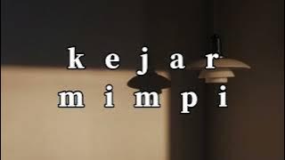 Maudy Ayunda - Kejar Mimpi ( Slowed Reverb )