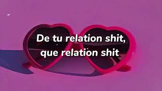 RELATION SHIT  /ERNES / LETRA