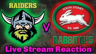 Canberra Raiders v South Sydney Rabbitohs | NRL Round 11 - Live Stream | Reaction