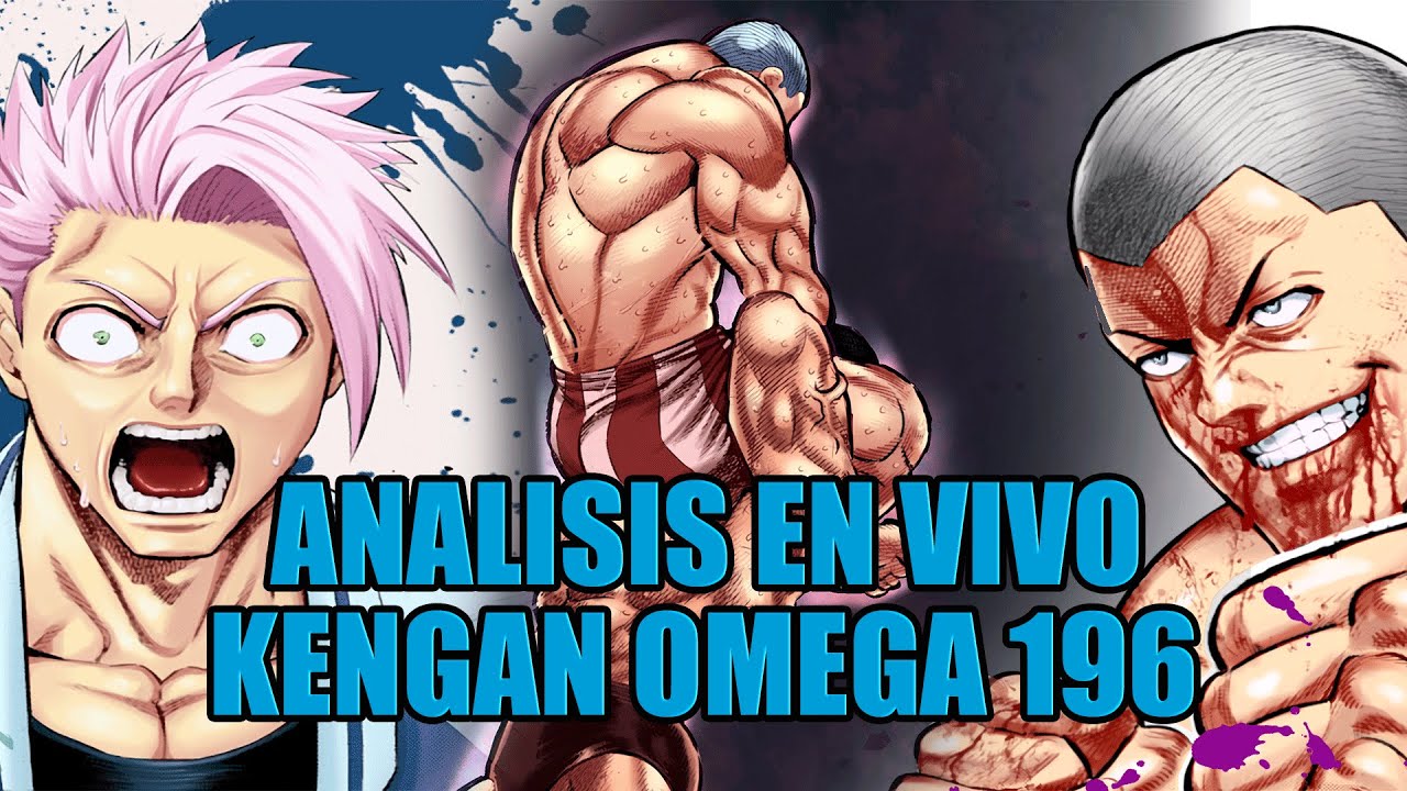 Okubo alcanza un nuevo nivel / El mensaje de sekibayashi / Kengan Omega