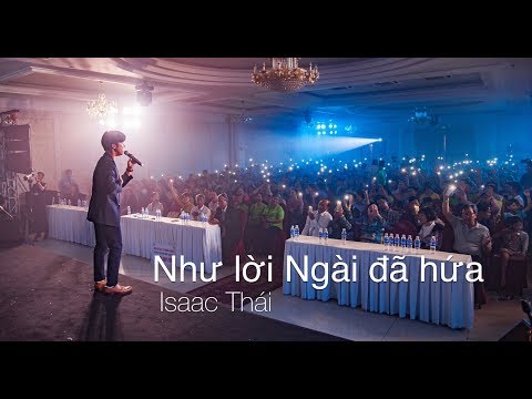 Video [LIVE] Như Lời Ngài Đã Hứa • Ca sĩ Issac THÁI - youtube