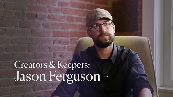Creators & Keepers S1 E6: Jason Ferguson - 3D Arti...
