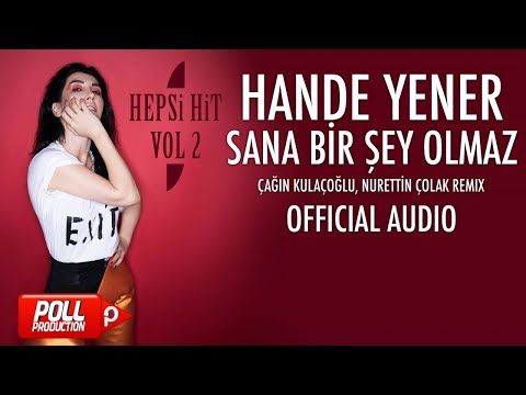 Hande Yener - Sana Bir Şey Olmaz
