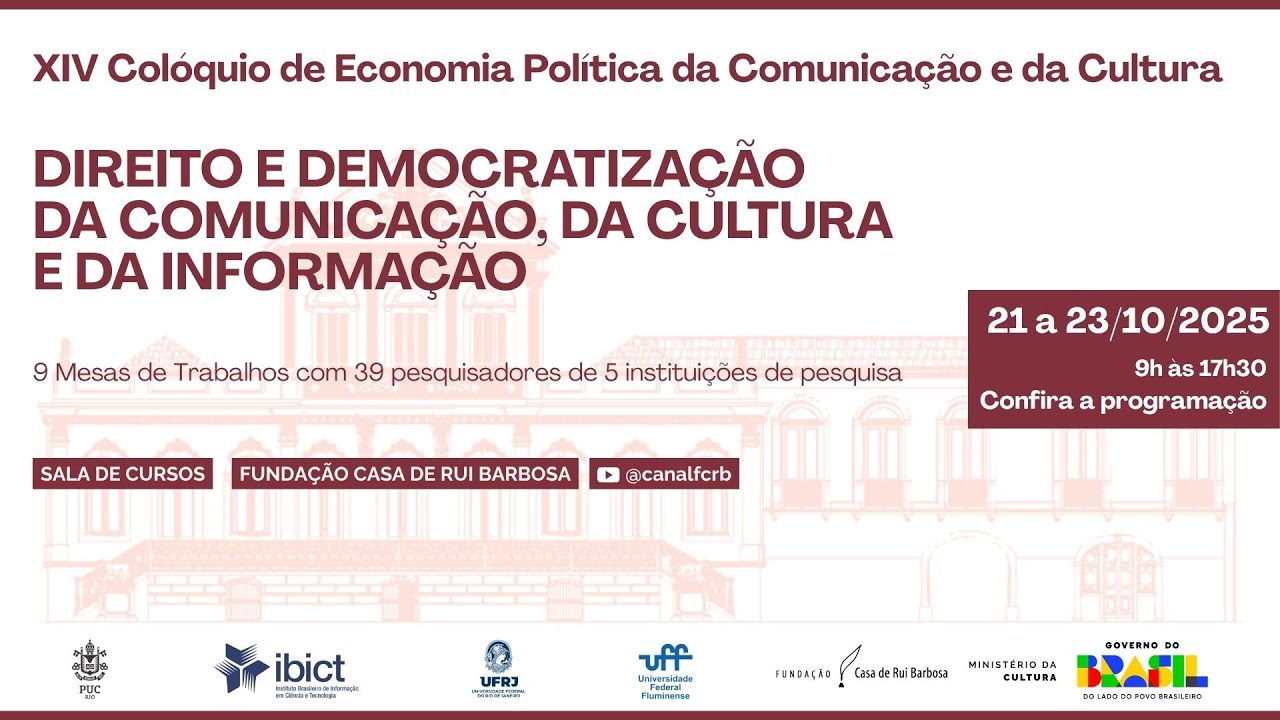 Mesa 7 - XIV Colóquio de EPCC: Direito e democratização da comunicação, da cultura e da informação