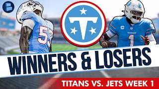 Tennessee Titans WINNERS & LOSERS After Week 1’s Disappointing Loss To New York Jets 23-10