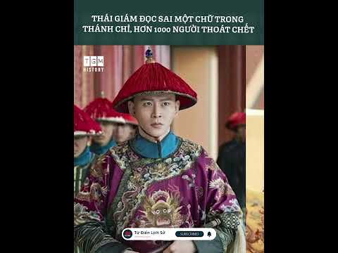 Video Thái giám đọc sai một chữ trong thánh chỉ, hơn 1 000... - youtube