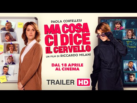 Ma Cosa Ci Dice Il Cervello (2019) - Trailer ufficiale 90&quot;