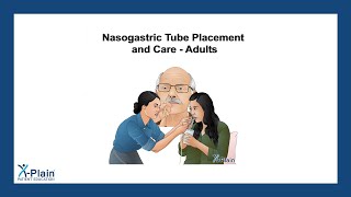 Nasogastric Tube Placement and Care - Adults