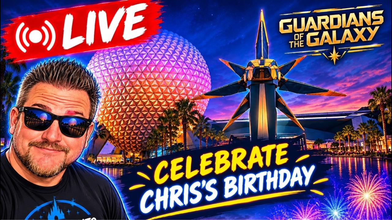 🌙 LIVE: CHRIS’S BIRTHDAY FINALE! 🎂 | LUMINOUS • EPCOT • GUARDIANS ...