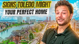 Signs Toledo Might Be Your PERFECT Home – What You Need to Know!