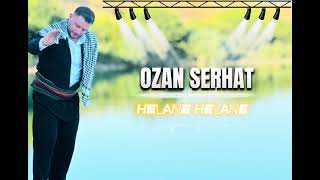 OZAN SERHAT ( HELANE HELANE ) 2026 yeni kayıt 