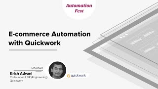 Automation Fest: E-commerce Automation With Quickwork