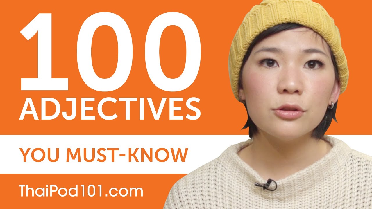 100 Adjectives Every Thai Beginner Must-Know