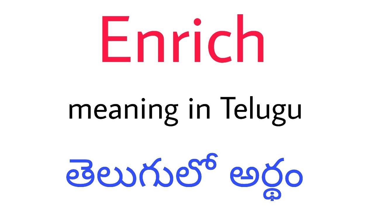 Enrich meaning in Telugu || Enrich తెలుగులో అర్థం || Enrich telugu meaning || Enrich meaning