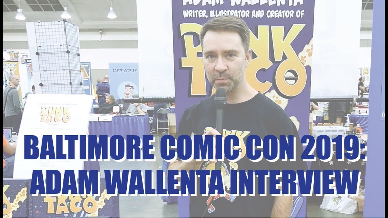 Baltimore Comic Con 2019: Adam Wallenta Interview