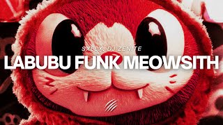 Download Lagu SXLLX, DJ ZENITE - LABUBU FUNK MEOWSITH [ALL VERSIONS] MP3