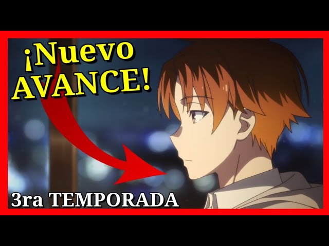 🔻¿Cuándo se ESTRENARÁ la TEMPORADA 3 del ANIME?!!🤔 [Classroom Of The  Élite] DamiánAF 