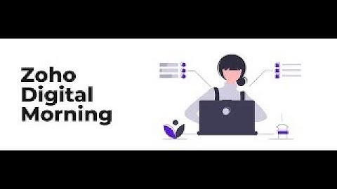 Zoho Digital Morning - 02.12.2020 - Zoho Flow avec Rahul Kumar