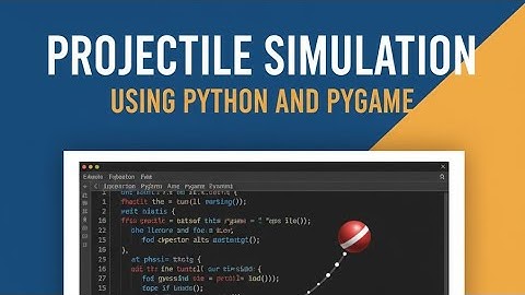 Projectile Motion Simulation | Python and Pygame
