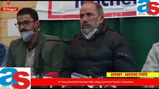 Dr. Fayaz Ahmad Wani President J&K College Contractual Teacher's Association Addressing Presser