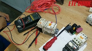 Điện Công Nghiệp Cơ Bản 1 : Lắp Rờ le nhiệt , đo đạc kiểm tra thế nào ? ETE GUIDE