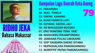 KUMPULAN LAGU MAKASSAR || RIDHO JEKA 2020(1) /79