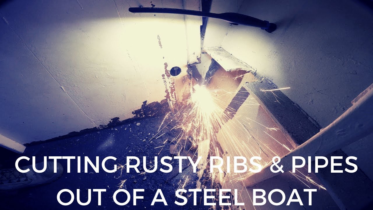 Cutting Rusty Ribs & Pipes out on a Steel Boat - Project Brupeg Ep. 187 ...