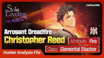 [Solo Leveling:ARISE] Hunter Analysis File: #33 Christopher Reed