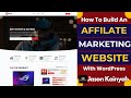 How To Build An Affiliate Marketing Website With WordPress