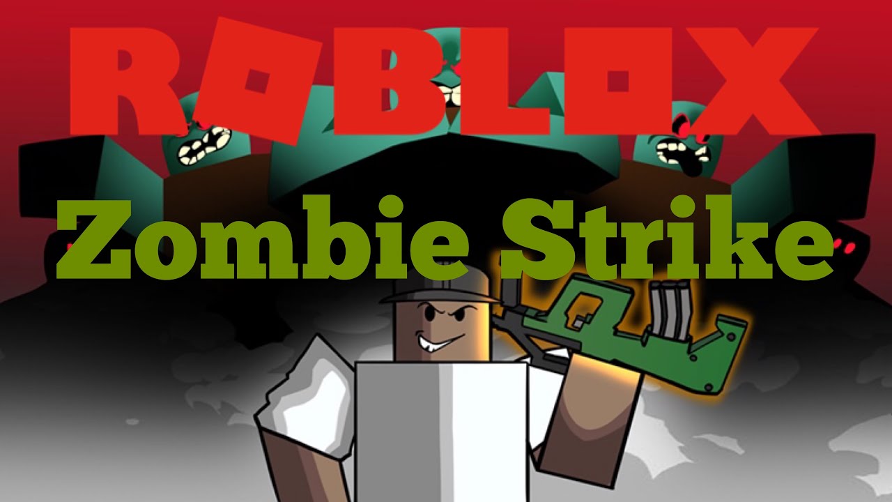 roblox-zombie-strike-youtube