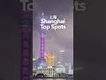 Shanghai Top Spots #travel #shanghai #exploreshanghai