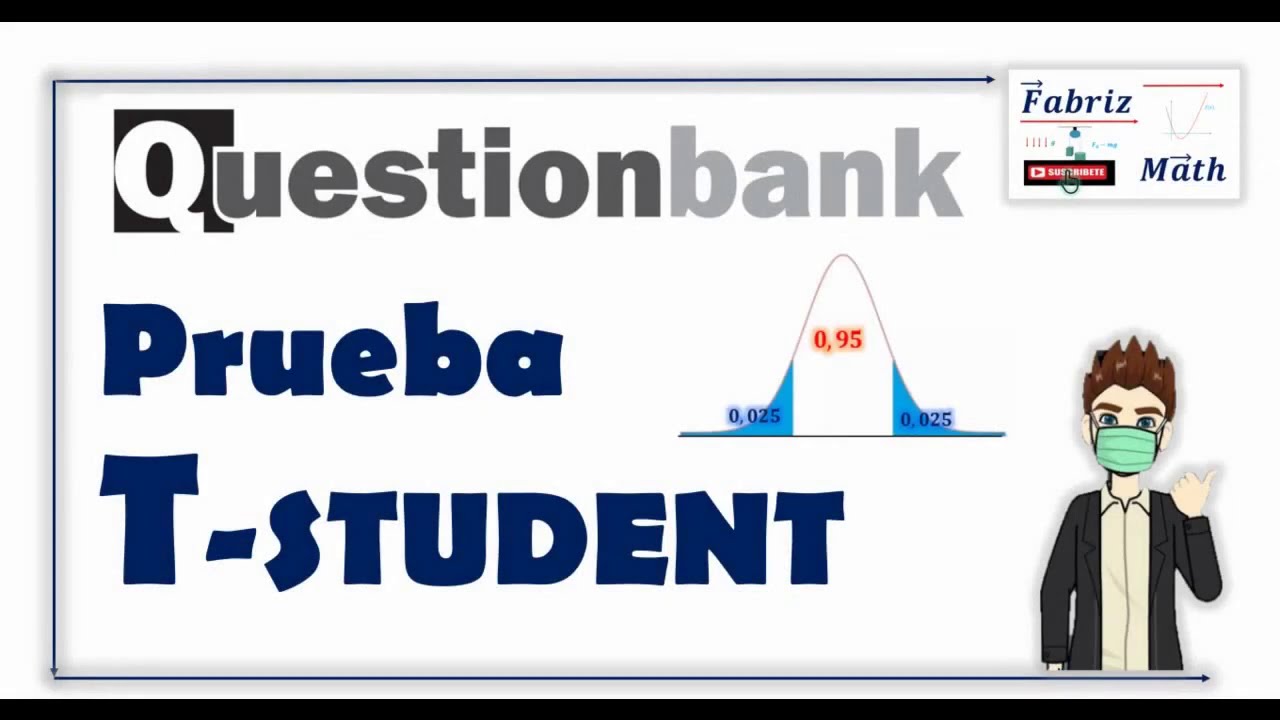 Prueba T de Student, Ejercicio de aplicación YouTube Prueba T de Student, Ejercicio de aplicación YouTube