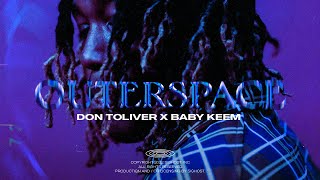 (Free) Don Toliver Type Beat x Baby Keem Type Beat - Outerspase