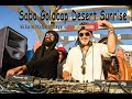 Desert Rose. Sabo goldcap desert sunrise 2021 Remix