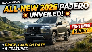 2026 Mitsubishi Pajero Unveiled! 💥 Fortuner Rival Coming To India? Price & Details