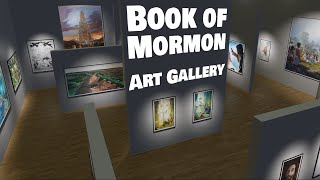 Virtual Art Gallery with NEW Book of Mormon Art