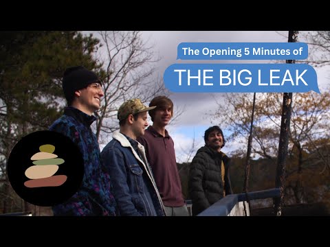 The Big Leak - Opening 5 Minutes