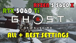 Ghost of Tsushima RTX 3060 Ti + RYZEN 5 5600 X Benchmark - 1080p ALL + Optimized Settings