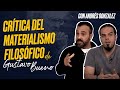 Crítica del Materialismo Filosófico de Gustavo Bueno - Encuentro con Andrés González