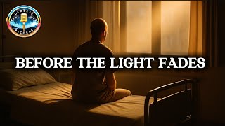 Before the Light Fades | A Heartbreaking Song About Terminal Illness (Lyric Video)