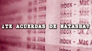 ¿Te Acuerdas De Natasha?