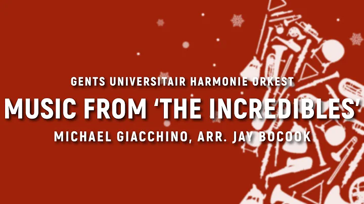 Music from 'The Incredibles' - Michael Giacchino, ...
