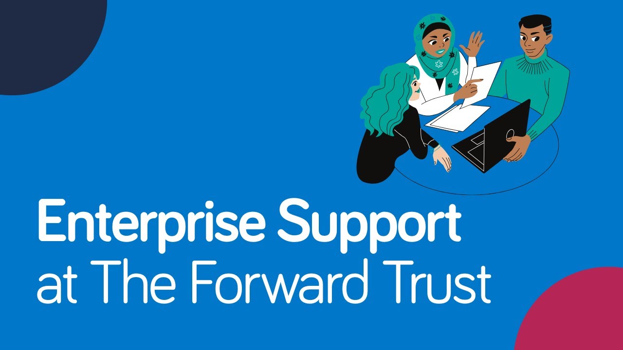 Enterprise Support at The Forward Trust - YouTube